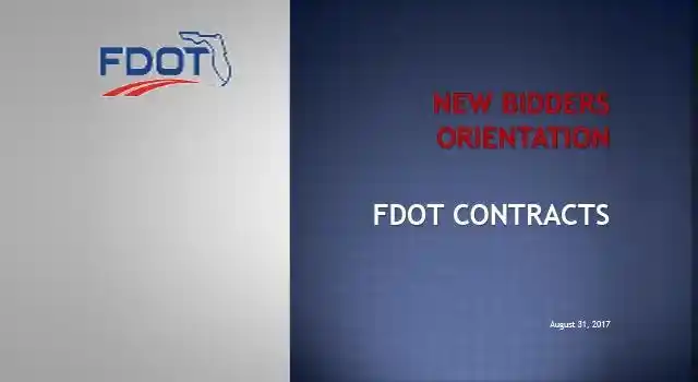 FDOT New Bidders Orientation for Contracts